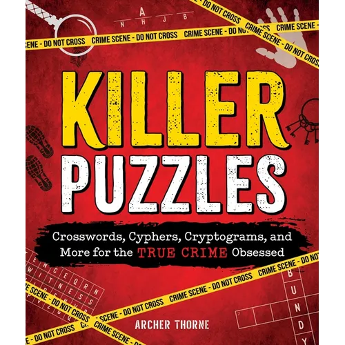 Killer Puzzles: Crosswords, Cyphers, Cryptograms, and More for the True Crime Obsessed - Paperback