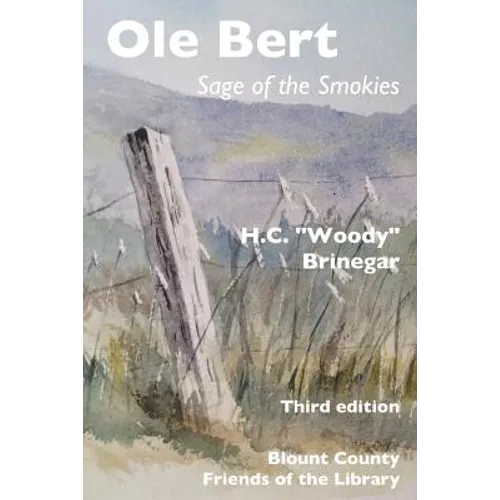 Ole Bert: Sage of the Smokies - Paperback