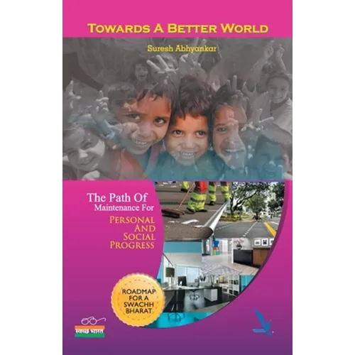 Towards A better World - Paperback