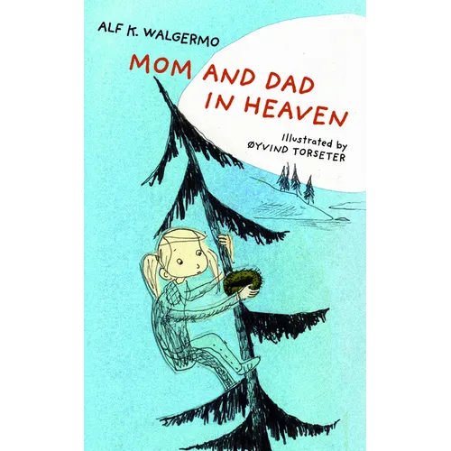 Mom and Dad in Heaven - Hardcover