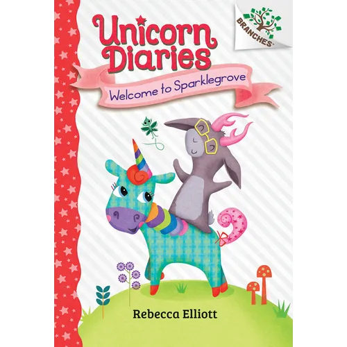 Welcome to Sparklegrove: A Branches Book (Unicorn Diaries #8): Volume 8 - Hardcover