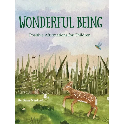 Wonderful Being: Positive Affirmations for Children - Hardcover
