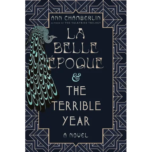 La Belle Époque & The Terrible Year - Paperback