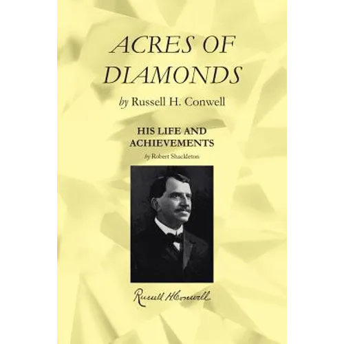 Acres of Diamonds: Including a Biography with His Life and Achievements - Paperback