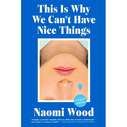 This Is Why We Can't Have Nice Things - Paperback