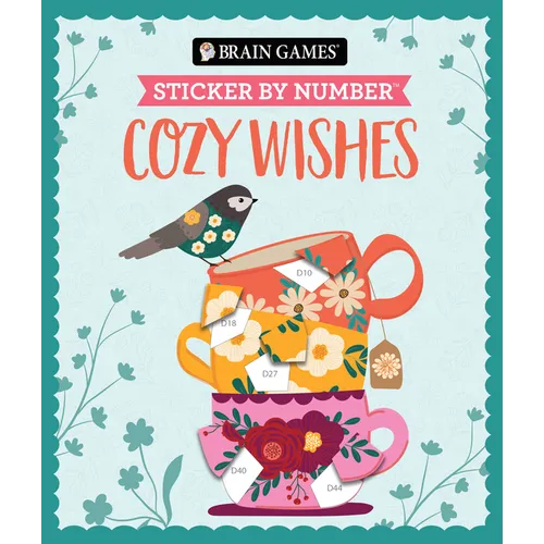 Brain Games - Sticker by Number: Cozy Wishes (27 Images to Sticker) - Paperback