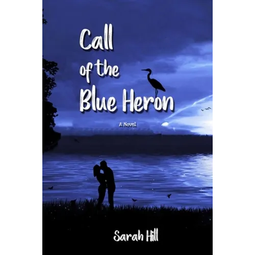 Call of the Blue Heron - Paperback