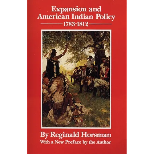 Expansion and American Indian Policy, 1783-1812 - Paperback