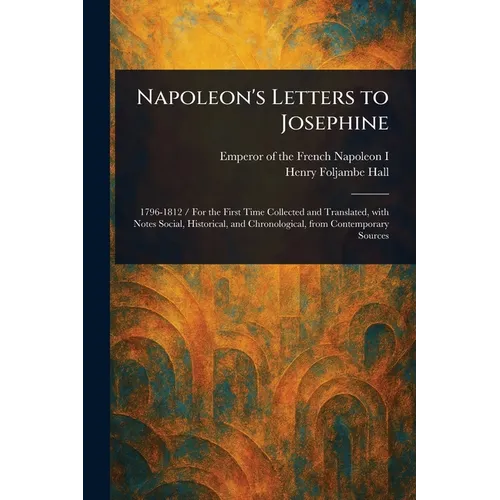 Napoleon's Letters to Josephine