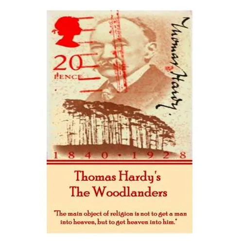 Thomas Hardy's The Woodlanders: 