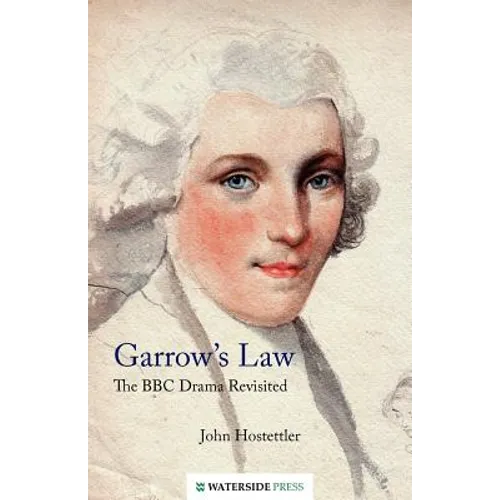 Garrow's Law: The BBC Drama Revisited