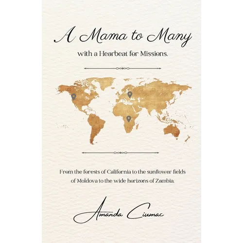 A Mama to Many: with a Heartbeat for Missions - Paperback