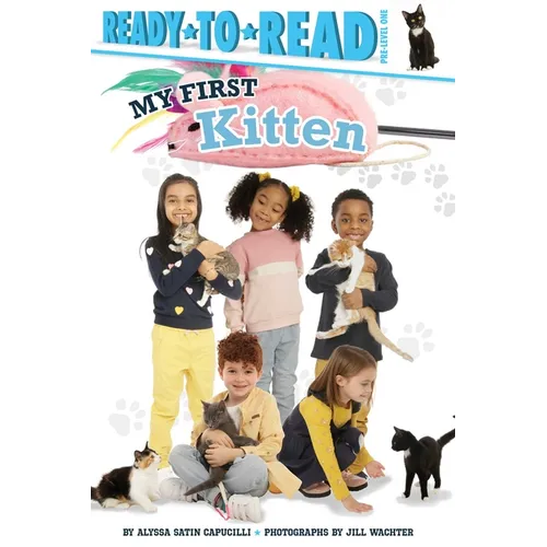 My First Kitten: Ready-To-Read Pre-Level 1 - Hardcover