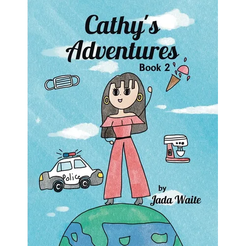 Cathy's Adventures: Book 2 - Paperback