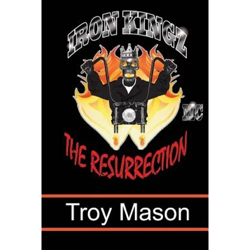 Iron Kingz: The Resurrection - Paperback