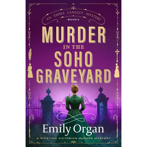 Murder in the Soho Graveyard: A Riveting Victorian Murder Mystery - Paperback