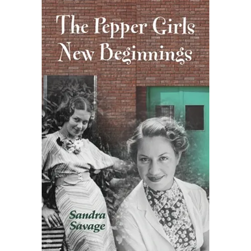 The Pepper Girls - New Beginnings - Paperback