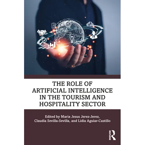 The Role of Artificial Intelligence in the Tourism and Hospitality Sector