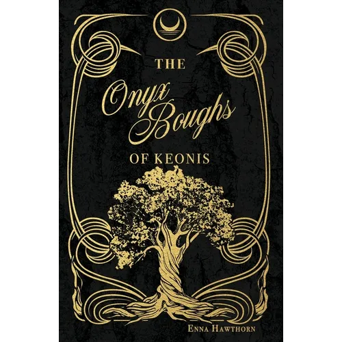 The Onyx Boughs of Keonis - Paperback