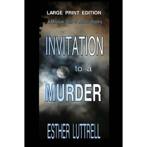 Invitation to a Murder - Large Print Edition - Paperback