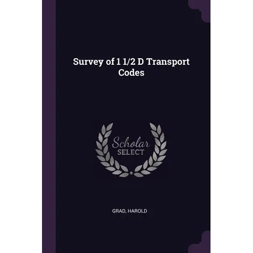 Survey of 1 1/2 D Transport Codes - Paperback