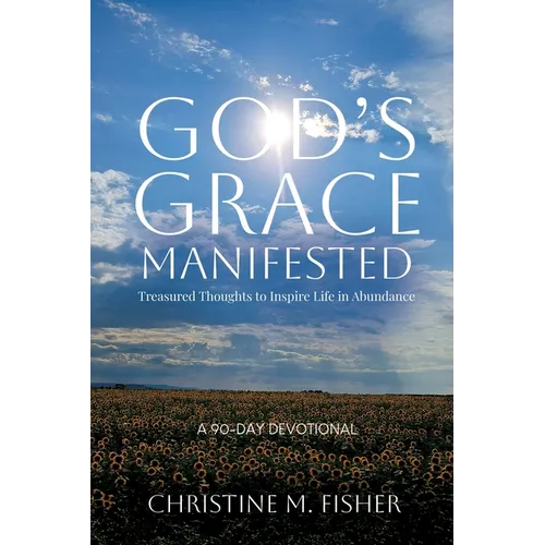 God's Grace Manifested - Paperback
