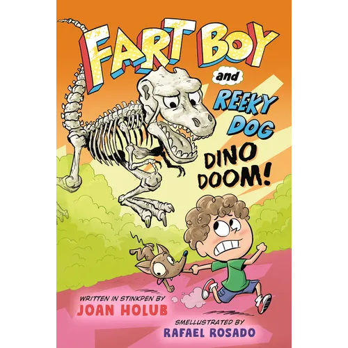 Fart Boy and Reeky Dog: Dino Doom! - Hardcover