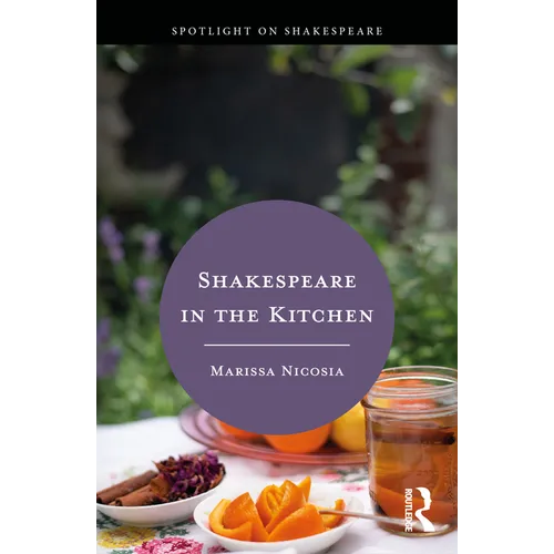 Shakespeare in the Kitchen - Paperback