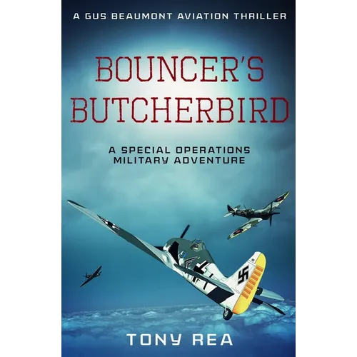 Bouncer's Butcherbird: A Special Operations military adventure - Paperback