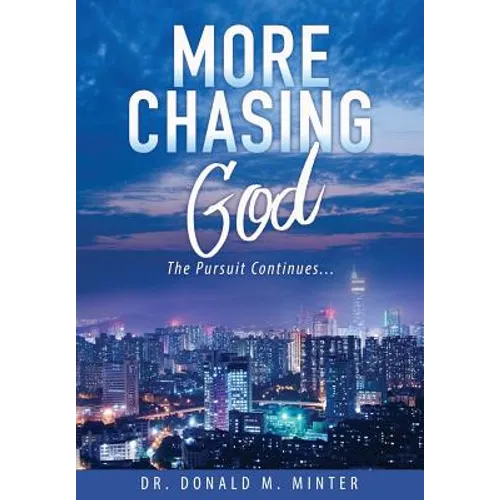 More Chasing God
