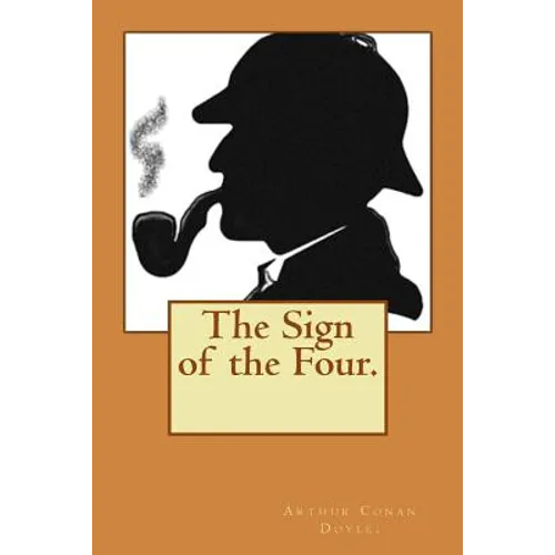 The Sign of the Four. - Paperback