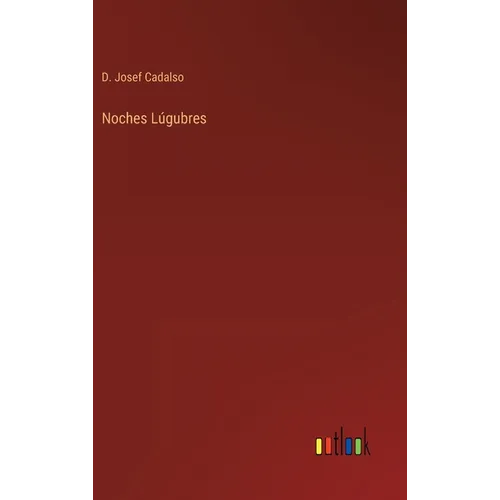 Noches Lúgubres - Hardcover