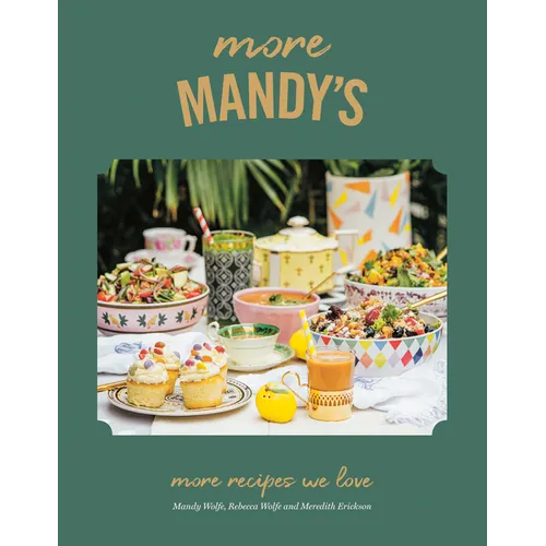 More Mandy's: More Recipes We Love - Hardcover