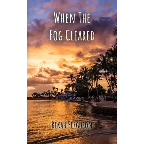 When The Fog Cleared - Paperback