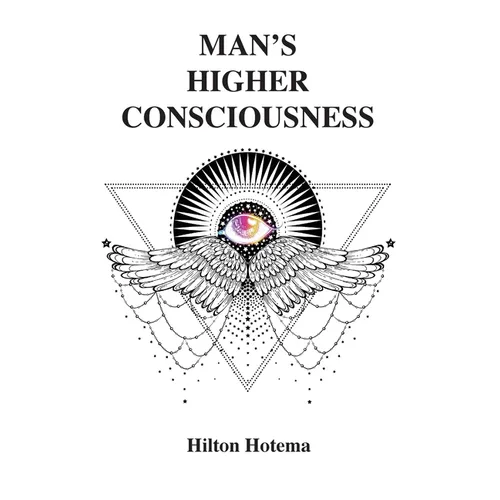 Man's Higher Consciousness - Hardcover