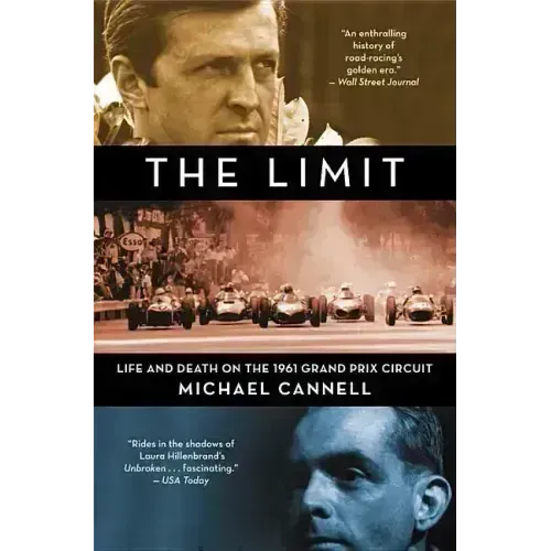 The Limit: Life and Death on the 1961 Grand Prix Circuit - Paperback