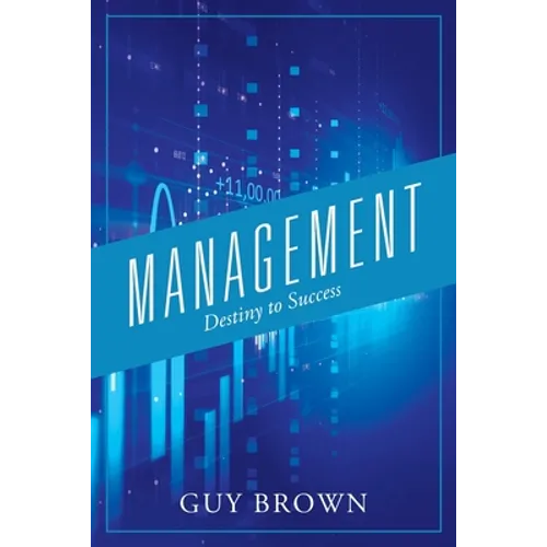 Management: Destiny to Success - Paperback
