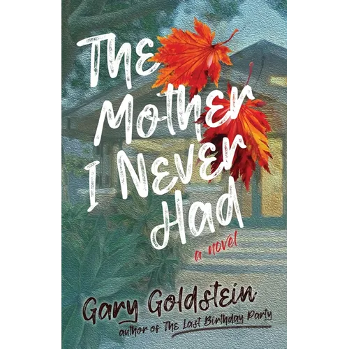 The Mother I Never Had - Paperback