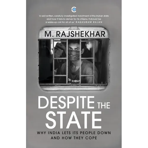 Despite The State: Why India Lets Its People Down And How They Cope - Paperback