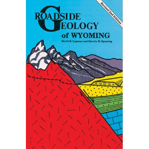 Roadside Geology of Wyoming - Paperback