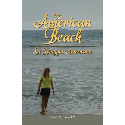 The American Beach - La Spiaggia Americana - Paperback