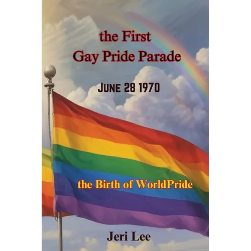 The First Gay Pride Parade - Paperback