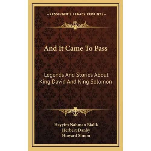 And It Came To Pass: Legends And Stories About King David And King Solomon