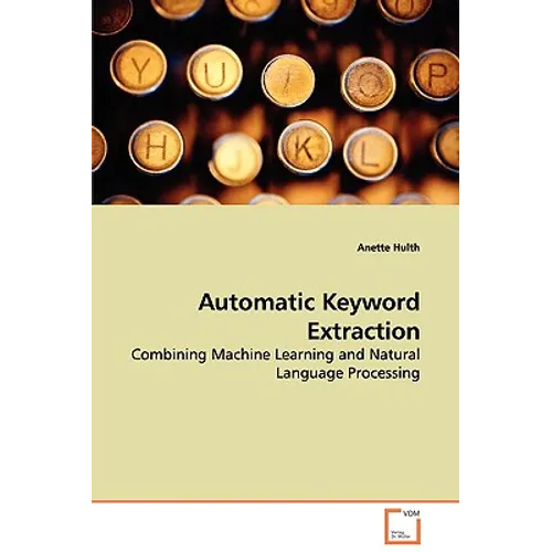 Automatic Keyword Extraction - Paperback