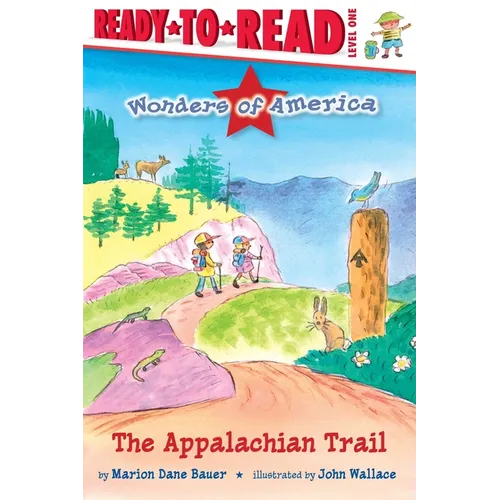 The Appalachian Trail: Ready-To-Read Level 1 - Paperback