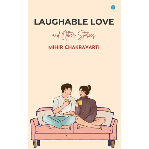 Laughable Love and Other Stories - Paperback