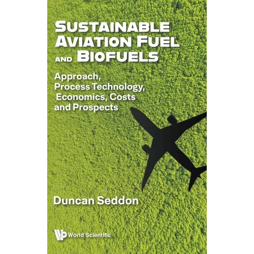 Sustainable Aviation Fuel and Biofuels - Hardcover