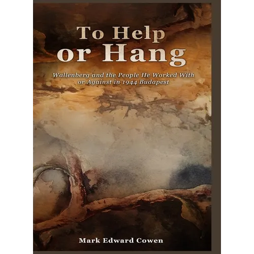 To Help or Hang - Hardcover