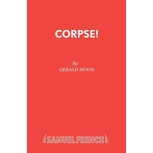 Corpse!: A Comedy Thriller - Paperback