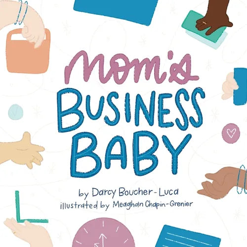 Mom's Business Baby - Paperback